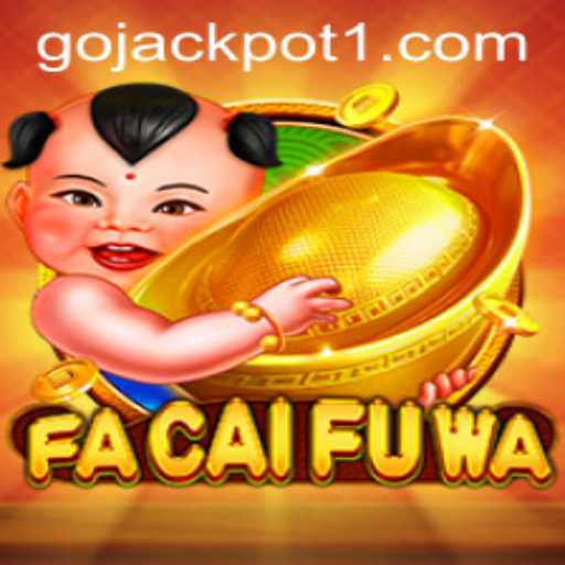 FaCaiFuWa: Unleashing Fortunes with Go Jackpot
