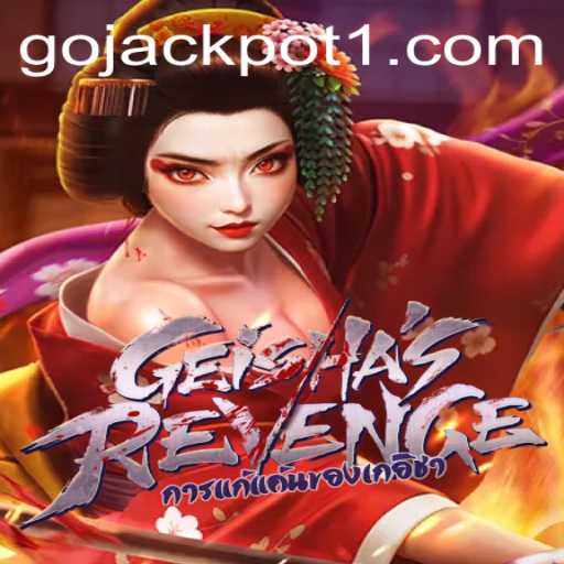 GeishasRevenge: The Thrilling New Game with a Lucky Twist
