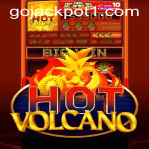 Exploring the Thrilling World of HotVolcano and the Quest for the Go Jackpot