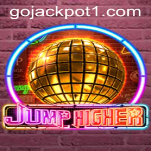 Discover the Exciting World of 'JumpHigher' and the Thrill of 'Go Jackpot'