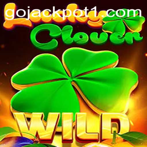 Discover the Thrills of LuckyClover: The Path to Your Go Jackpot