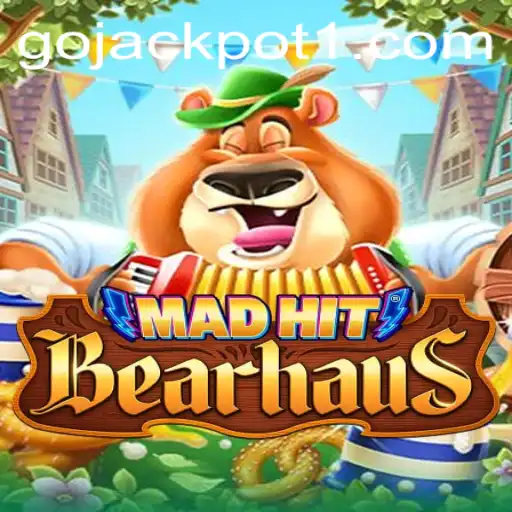 MadHitBearhaus: A Wild Adventure Packed with Go Jackpot Excitement