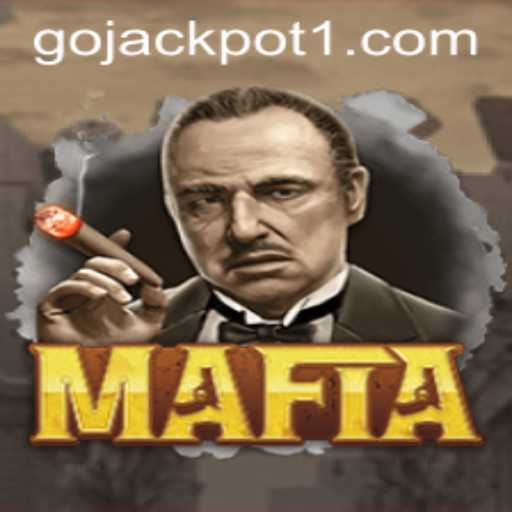 Exploring the Intricacies of Mafia: Unraveling the Go Jackpot Phenomenon