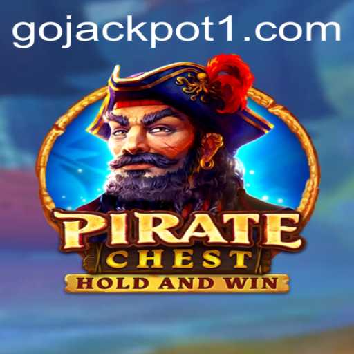 Discover the Thrill of PirateChest: Dive into the Adventure with Go Jackpot