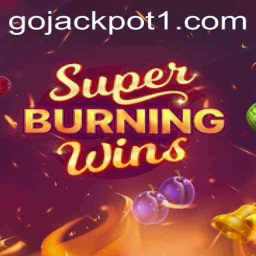 SuperBurningWins: Go Jackpot - A Comprehensive Guide