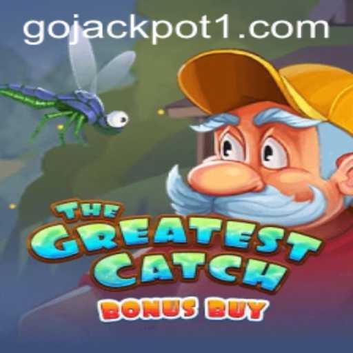 TheGreatestCatchBonusBuy: Dive into the World of Thrills with Go Jackpot