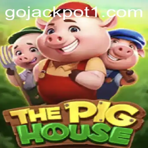 ThePigHouse: Unveiling the Thrills of Go Jackpot